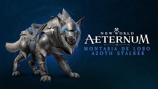 New World: Aeternum - Montaria de Lobo Espreitador de Azoth