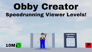 Speedrunning Viewer Levels in Obby Creator!