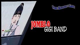 Gigi Band Jomblo karaoke