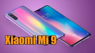 Mi 9 - новый флагман от Xiaomi