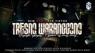 DJ TRESNO WARANGGONO FYP TIKTOK BANGSAY | JALPA DISJOCKEY