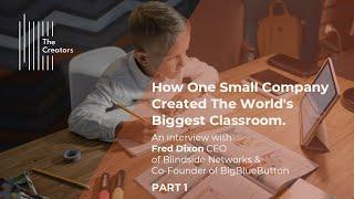 One Way Technology is Transforming Education | Fred Dixon & BigBlueButton (PT. 1)