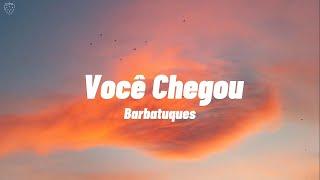 Barbatuques - Você Chegou  - Rio 2 (Letra)