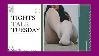 Pantyhose Talk- Guest on Tights Talk Tuesday Final