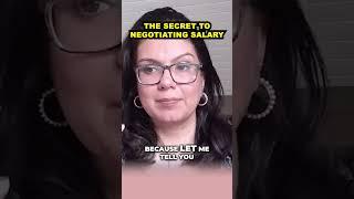 THE SECRET TO NEGOTIATING SALARY