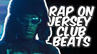 HOW TO RAP ON JERSEY CLUB TYPE BEATS