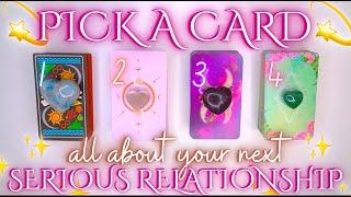 All About Your Next Serious Relationship 🫶 Detailed Pick a Card Tarot Reading 