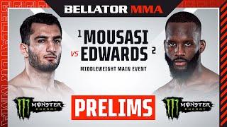 BELLATOR 296: Mousasi vs Edwards Monster Energy Prelims  - INT