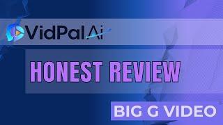 VidPal AI Honest Review - AI makes explainer videos?