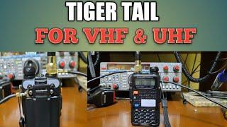 TIGER TAIL FOR VHF @ UHF PART 2