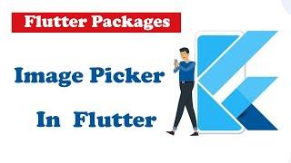 Flutter Tutorial - Image Picker From Camera & Gallery |  Pick Images & Videos