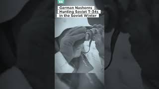 German Nashorns Hunting Soviet T-34s during Soviet Winter - Rare Footage