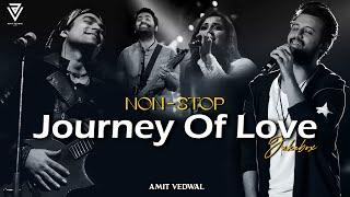 Non-Stop Jukebox | Journey Of Love Jukebox 2024 | Arijit Singh | Jubin Nautiyal | Amit Vedwal