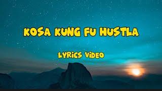 Kosa Kungfu Hustla  (Lyrics Video)tiktok viral (tagalog version)