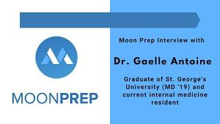 Moon Prep Interviews Caribbean medical school graduate, Dr  Gaelle Antoine