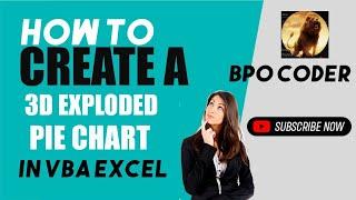 How to Create a 3D Exploded Pie Chart in Excel Using VBA