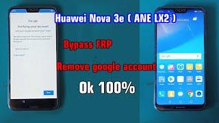How to huawei nova 3e ANE LX2 Lock Google Account Bypass Without PC, huawei nova 3e FRP Bypass 100%