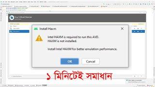 Fix HAXM Installation Failed  Install Intel HAXM in Windows for Android Studio