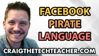 How To Change Facebook Into Pirate Language