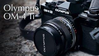 Olympus OM-4 Ti Review