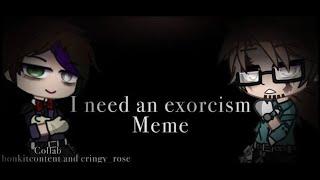 Exorcism meme || COLLAB Between BonkitContent & Cringy_Røse || ft.William & Henry || GCxFNaF ||Enjoy