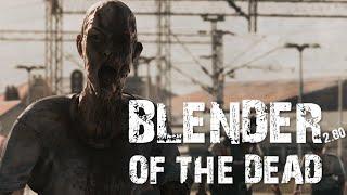 BLENDER 2.80 OF THE DEAD short film