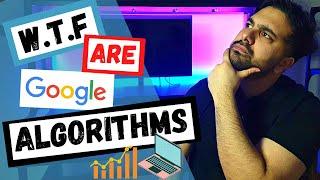 What Are Google Algorithm Updates? - Everything you need to know for 2023 and beyond!