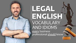 18 Must-Know Legal English Words & Idioms