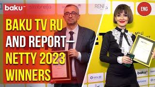 Baku TV | RU has become the National Internet Award NETTY 2023 winners