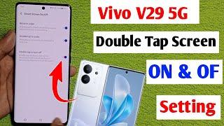 Vivo V29 5G double tap to turn on off screen setting | Vivo V29 5G double tap setting