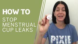 How to stop menstrual cup leaks