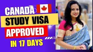 Canada  Study Visa approved in 17 days  canada student visa updates 2024