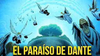 El ESPLÉNDIDO Paraíso de Dante – La Divina Comedia