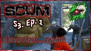 SCUM Gameplay 2021 S3 Ep. 1 - A New Start ... Again! - Patch 0.6