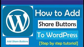 How To Add Share Buttons To WordPress Posts