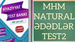 MHM test BANKI 2021 NATURAL ədədlər. TEST 2