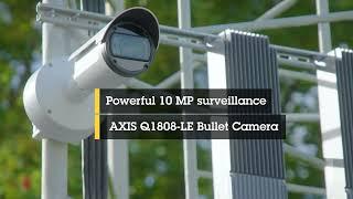 Powerful 10 MP surveillance – AXIS Q1808-LE Bullet Camera