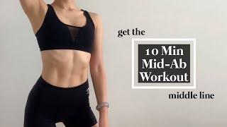 10 Minute Mid-Ab Workout | strengthen and tone your mid-section