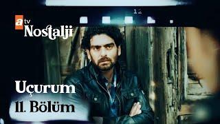 Uçurum 11. Bölüm