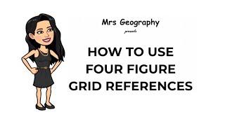 How to use four figure grid references (UPDATED)