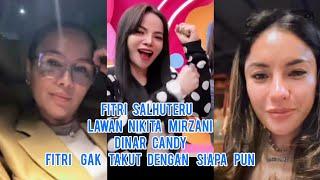 Fitri Salhuteru Lawan Nikita Mirzani Dan Dinar Candy!! Fitri Gak Takut Dengan Siapapun