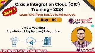 Day 4 - Oracle Integration Cloud (OIC) Training: REST Adapters, Connections & App-Driven Integration