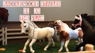 Saddlebrooke Stables S1 E5 -The Plan- |Schleich Horse Series|