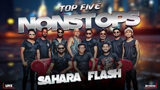 SAHARA FLASH TOP 05 NONSTOP 2024 NEW MEDLEY