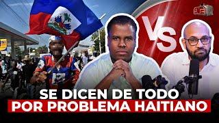 EL GURÚ Y ALBELO SE DICEN DE TODO POR PROBLEMA HAITIANO ¿SOMOS LOS CULPABLES?