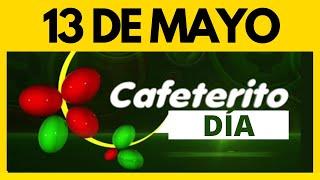 Resultados de CAFETERITO DIA / TARDE del sabado 13 de MAYO de 2023 