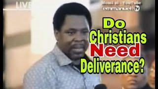 EVERYONE NEEDS DELIVERANCE! - TB Joshua