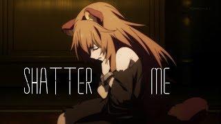 Naofumi & Raphtalia - Shatter Me AMV