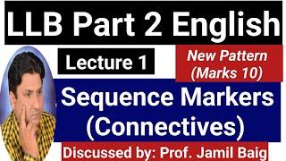 LLB Part 2 English || Sequence Markers || Connectives Lecture 1 || New Paper Pattern 2024 ||