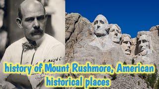 history of the Mount Rushmore, American historical places